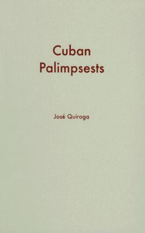 Cuban Palimpsests