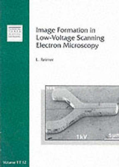 Image Formation in Low-Voltage Scanning Electron Microscopy