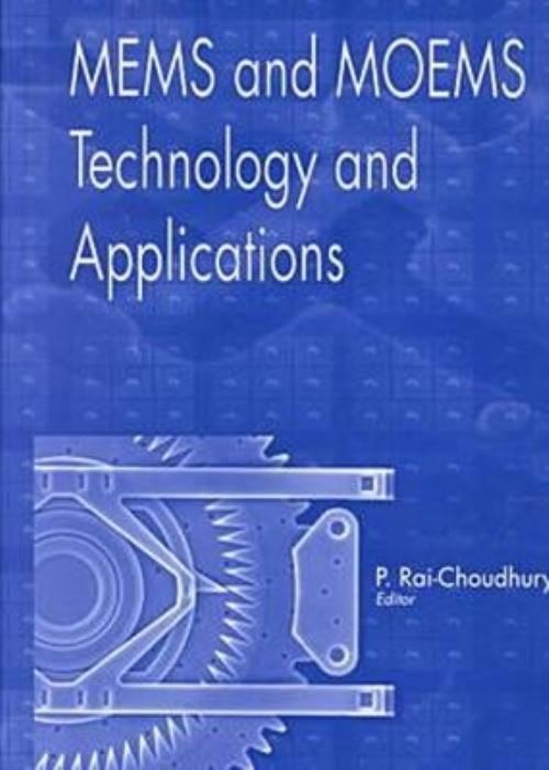 MEMS and MOEMS Technology and Applications