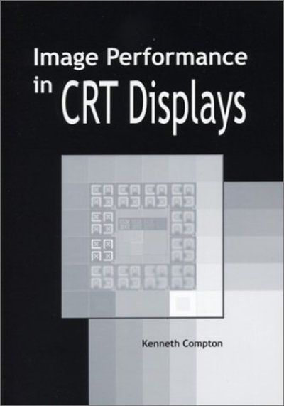 Image Performance in CRT Displays