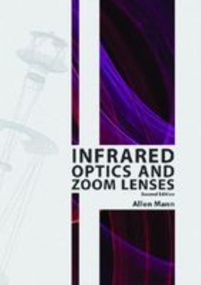 Infrared Optics and Zoom Lenses