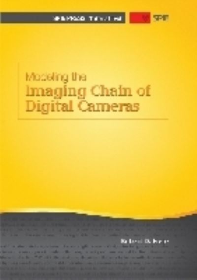 Modeling the Imaging Chain of Digital Cameras