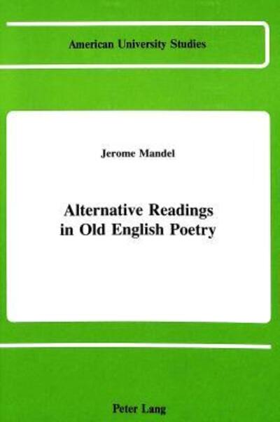 Alternative Readings in Old English Poetry