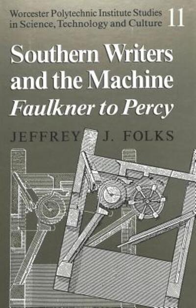 Southern Writers and the Machine
