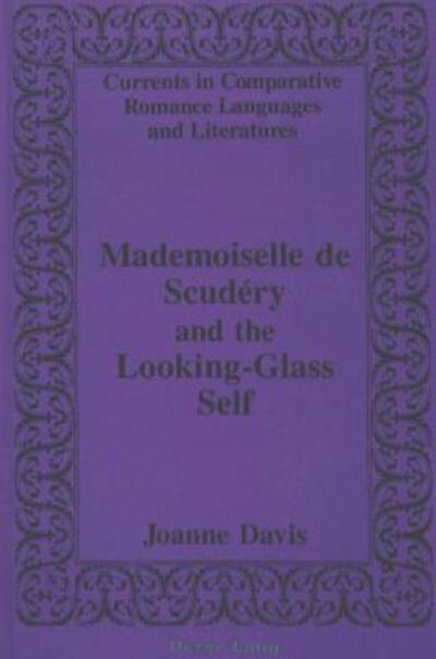 Mademoiselle De Scudéry and the Looking-Glass Self