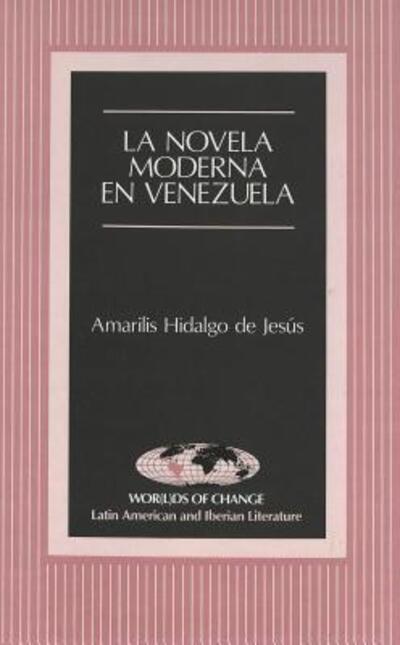 La Novela Moderna En Venezuela