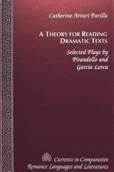 A Theory for Reading Dramatic Texts