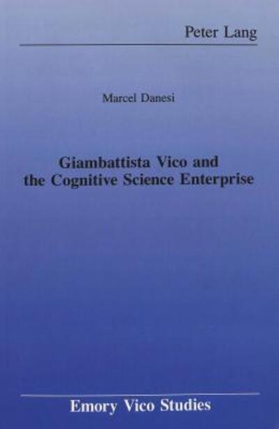 Giambattista Vico and the Cognitive Science Enterprise