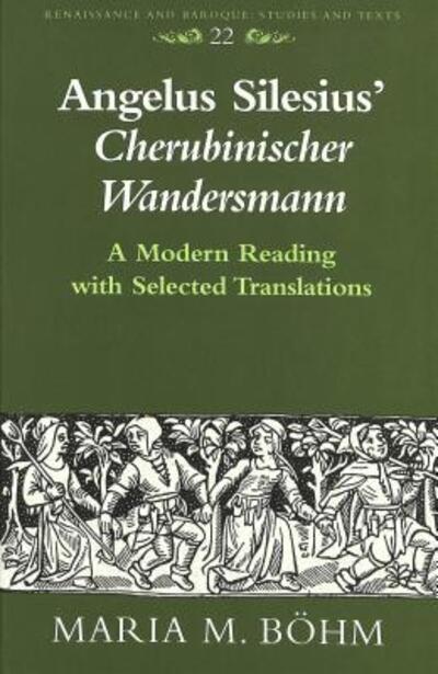 Angelus Silesius' Cherubinischer Wandersmann