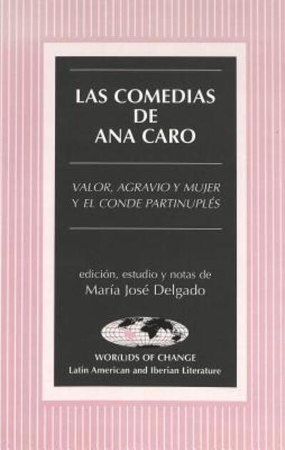 Las Comedias De Ana Caro