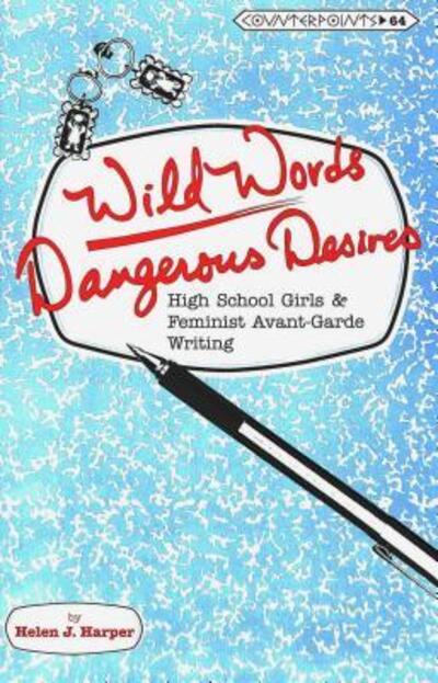 Wild Words-Dangerous Desires