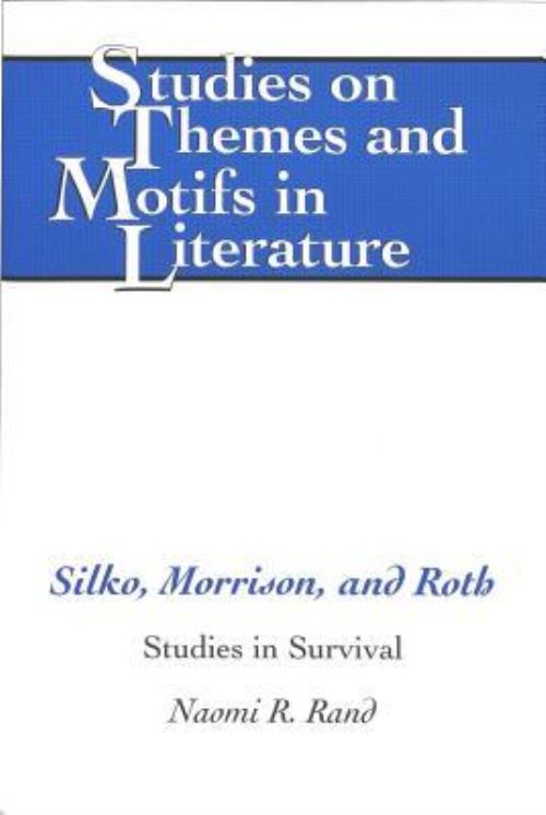 Silko, Morrison, and Roth