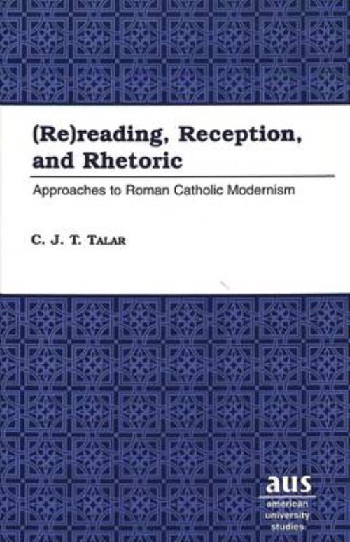 (Re)reading, Reception, and Rhetoric