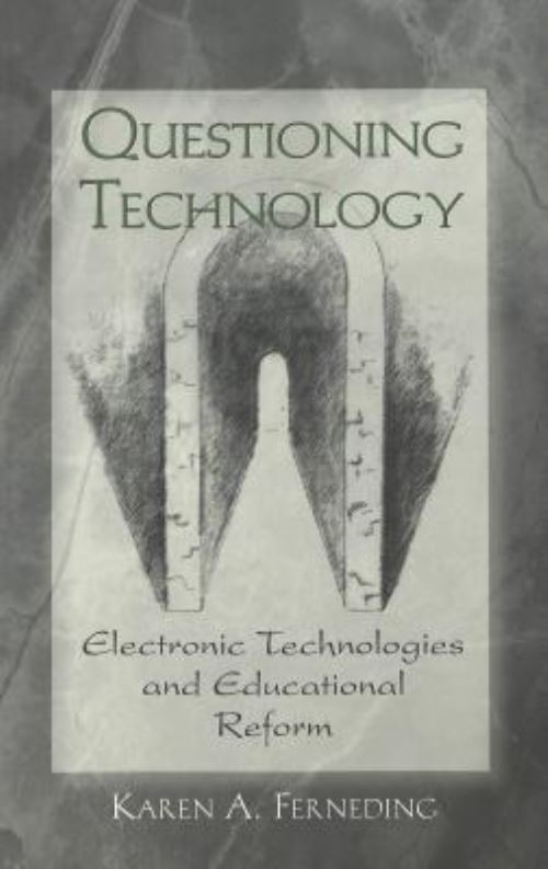 Questioning Technology