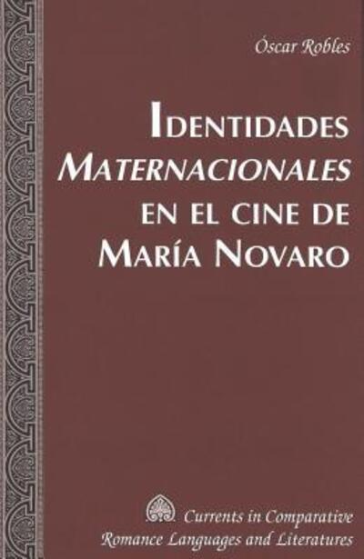 Identidades Maternacionales En El Cine De María Novaro