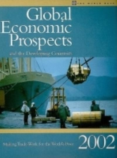 Global Economic Prospects and the Developing Countries, 2002
