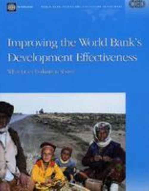 Improving the World Bank's Development Effectiveness
