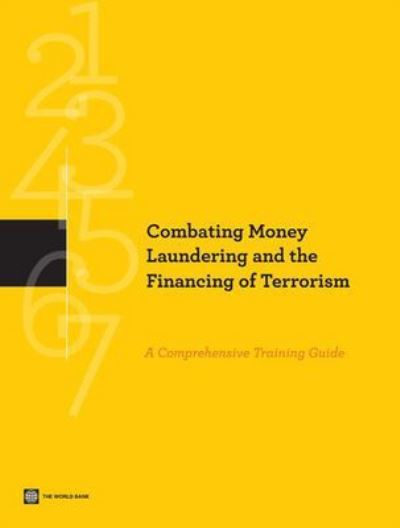 Combating Money Laundering and the Financing of Terrorism