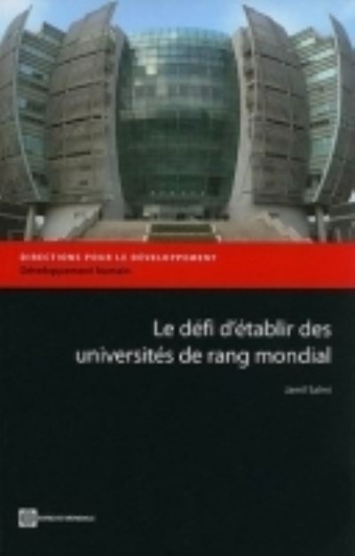The Le Défi D'établir Des Universités De Rang Mondial