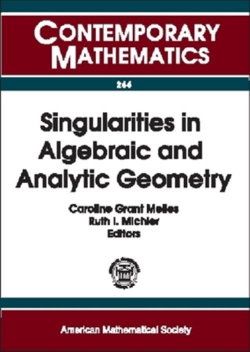Singularities in Algebraic and Analytic Geometry