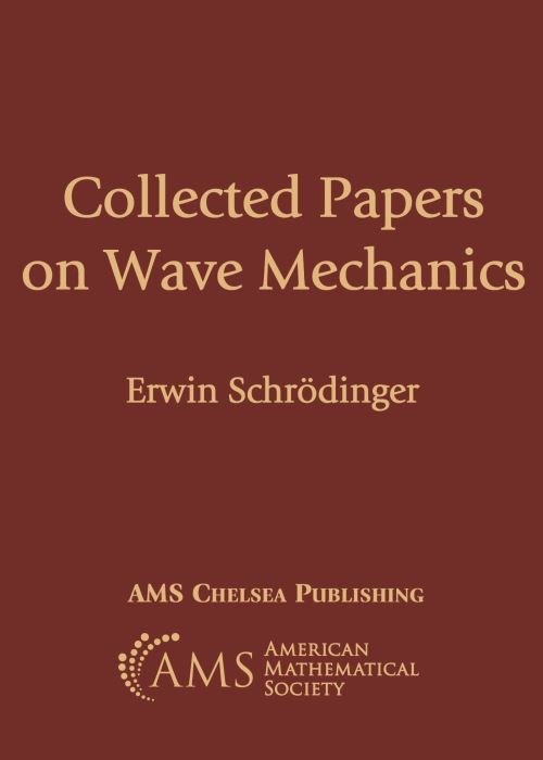 Collected Papers on Wave Mechanics