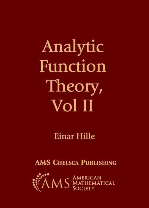 Analytic Function Theory, Volume II