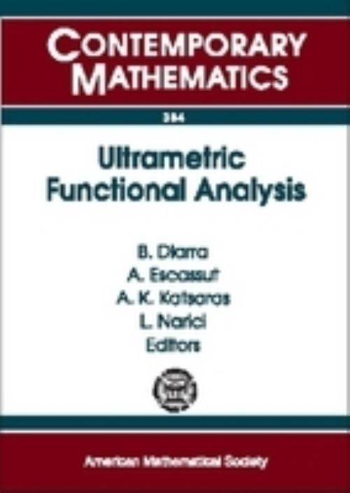 Ultrametric Functional Analysis