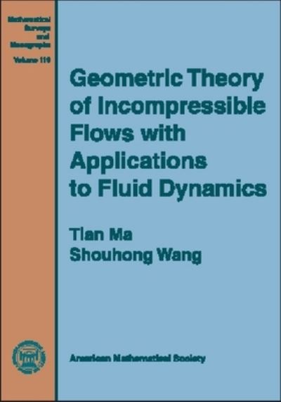 Geometric Theory of Incompressible Flows With Applications to Fluid Dynamics