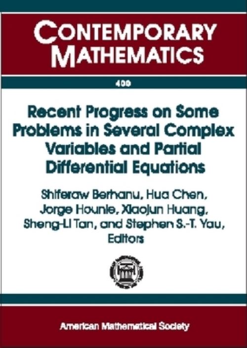 Recent Progress on Some Problems in Several Complex Variables and Partial Differential Equations