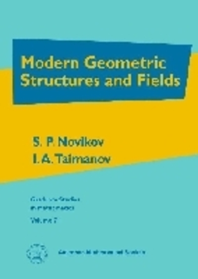 Modern Geometric Structures and Fields