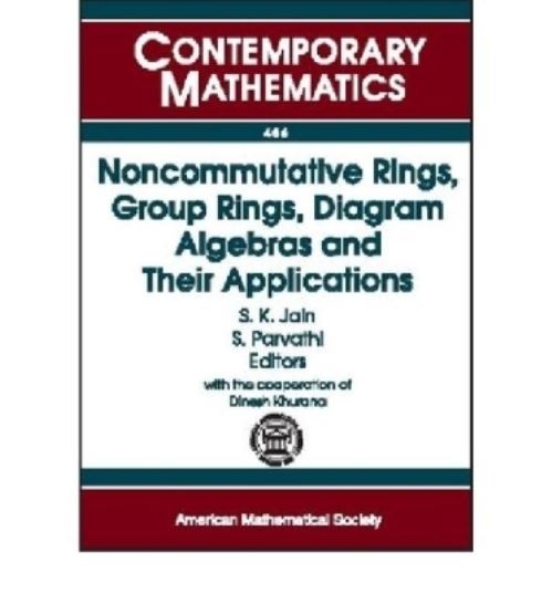 Noncommutative Rings, Group Rings, Diagram Algebras, and Their Applications