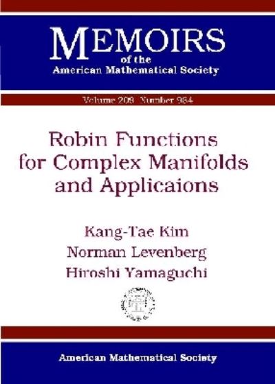 Robin Functions for Complex Manifolds and Applications