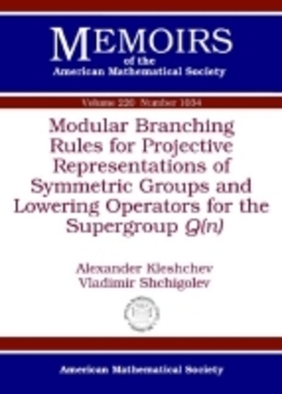 Modular Branching Rules for Projective Representations of Symmetric Groups and Lowering Operators for the Supergroup Q(n)
