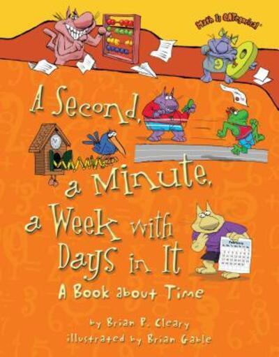 A Second, a Minute, a Week With Days in It