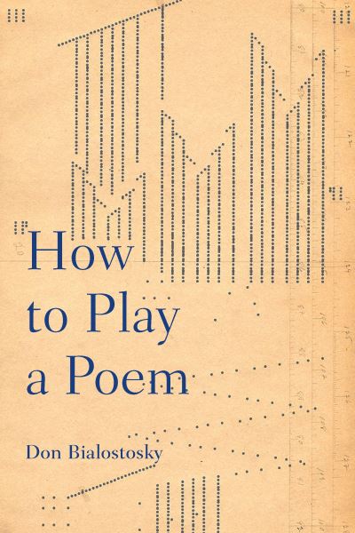 How to Play a Poem