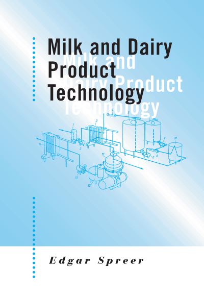 Milk and Dairy Product Technology