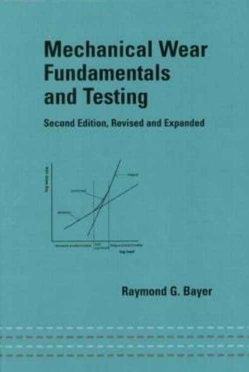 Mechanical Wear Fundamentals and Testing