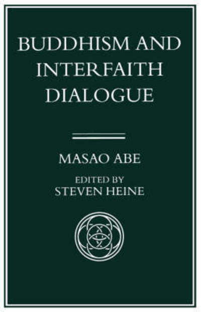 Buddhism and Interfaith Dialogue, Part One