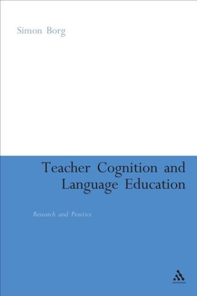 Teacher Cognition and Language Education
