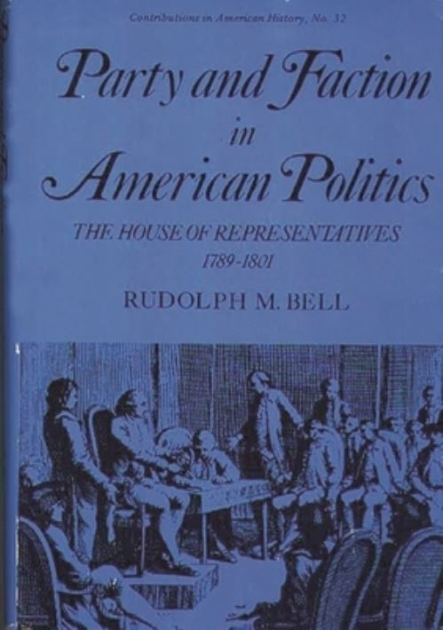 Party and Faction in American Politics