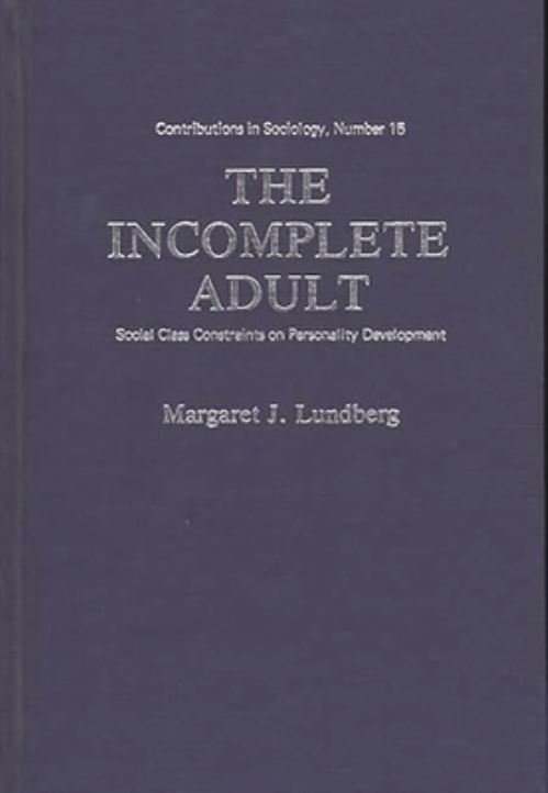 The Incomplete Adult