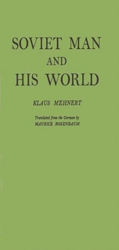 Soviet Man and His World