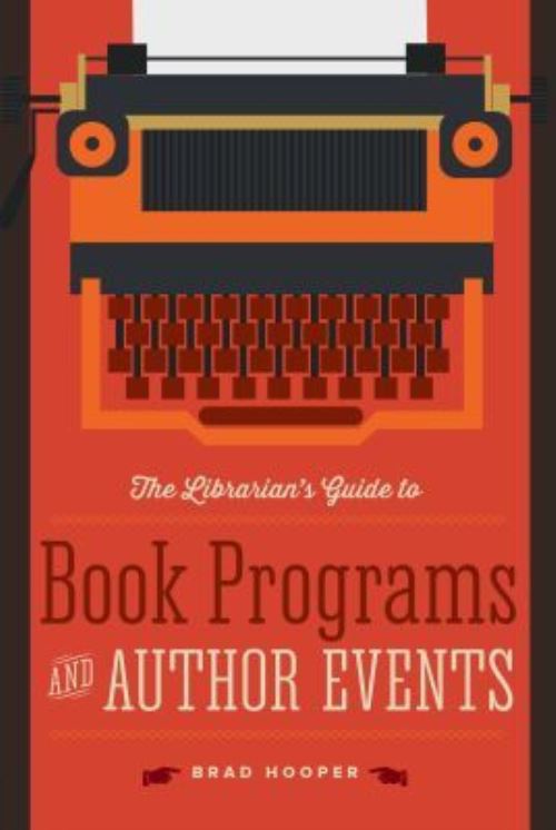 The Librarian's Guide to Book Programs and Author Events