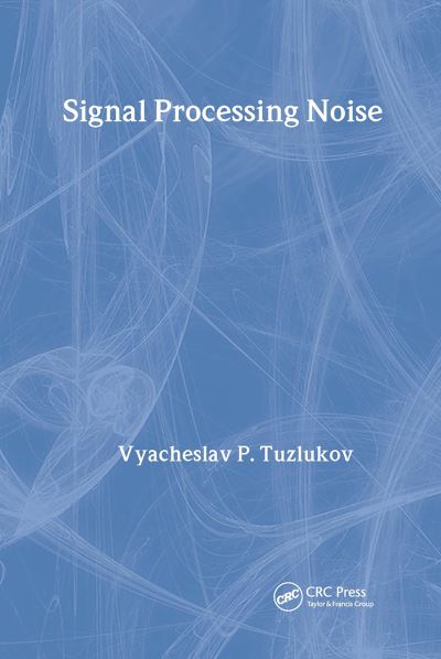 Signal Processing in Noise