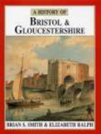 A History of Bristol and Gloucestershire