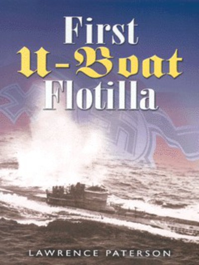 The First U-Boat Flotilla