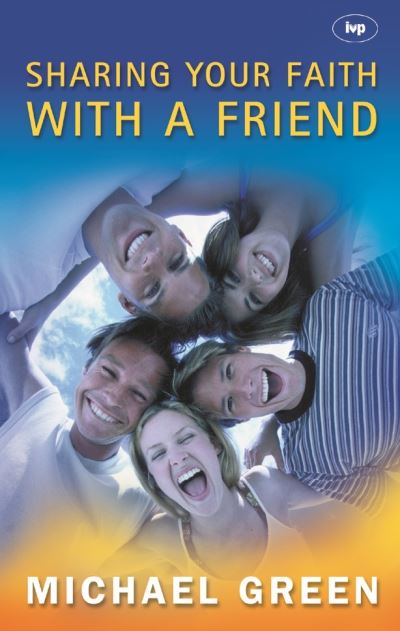 Sharing Your Faith With a Friend
