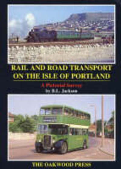 Rail and Road Transport on the Isle of Portland