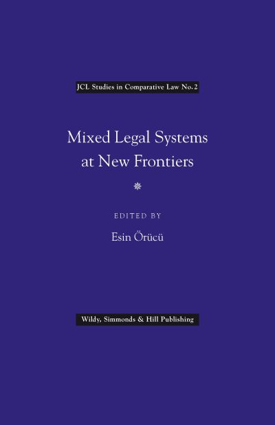 Mixed Legal Systems at New Frontiers
