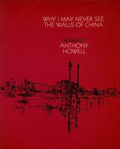 Why I May Never See the Walls of China